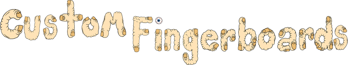 Custom Fingerboards